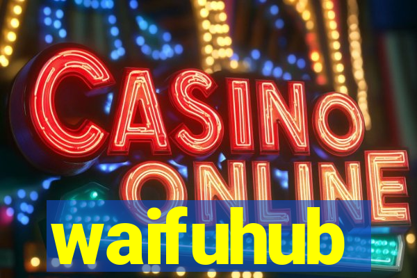 waifuhub