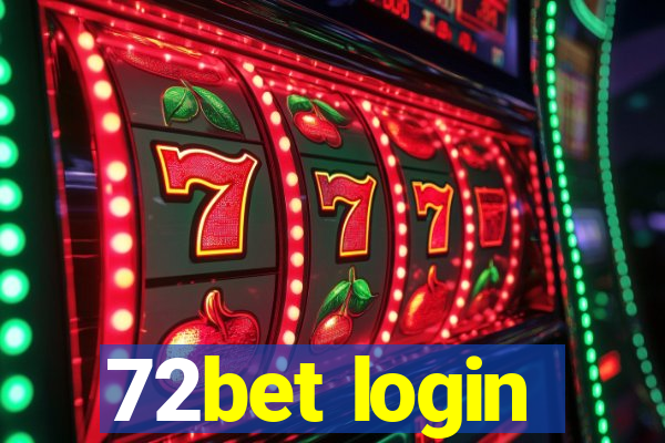 72bet login