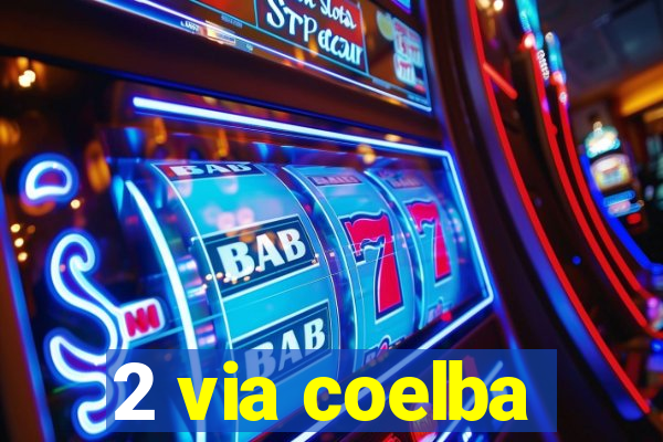 2 via coelba
