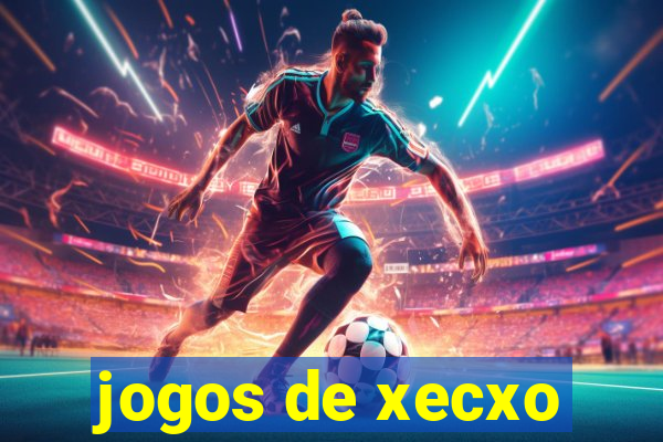 jogos de xecxo