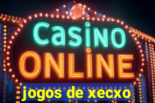jogos de xecxo