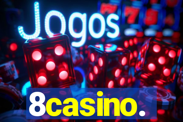 8casino.