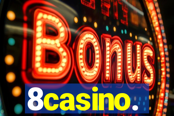 8casino.