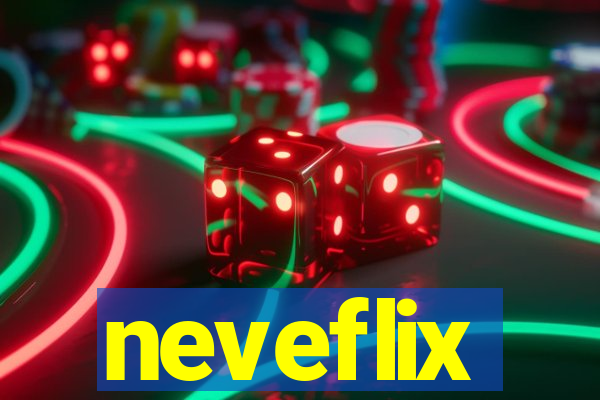 neveflix