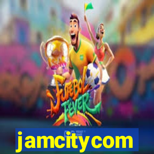 jamcitycom