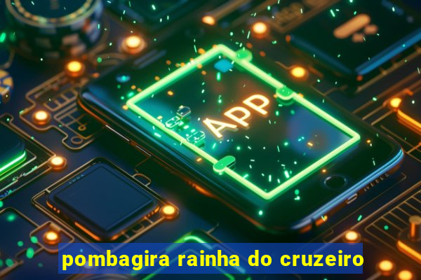 pombagira rainha do cruzeiro