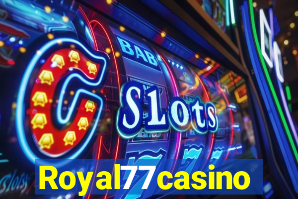 Royal77casino