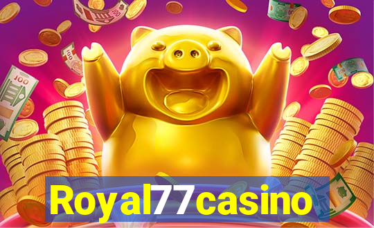Royal77casino
