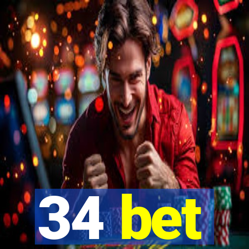 34 bet