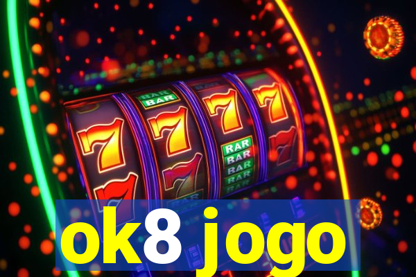 ok8 jogo