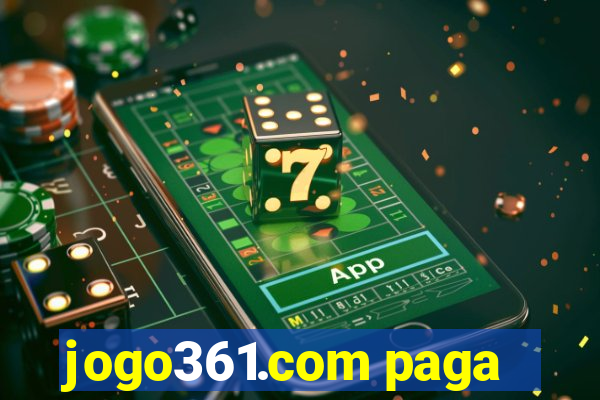 jogo361.com paga