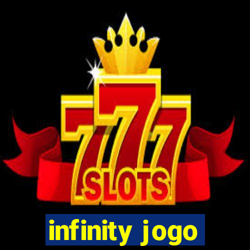 infinity jogo