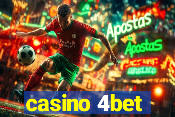 casino 4bet