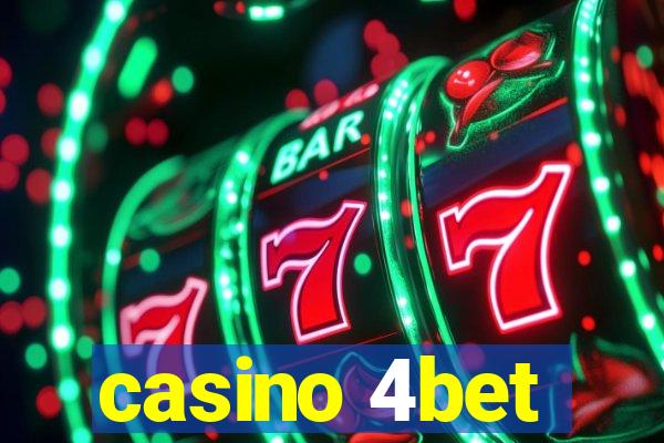 casino 4bet