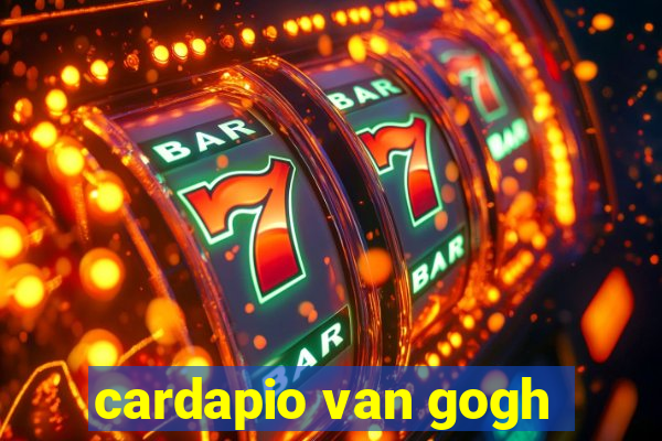 cardapio van gogh