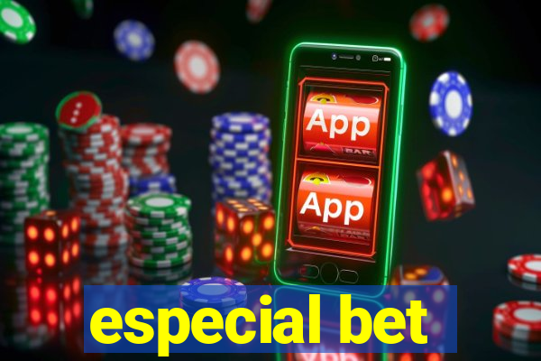 especial bet