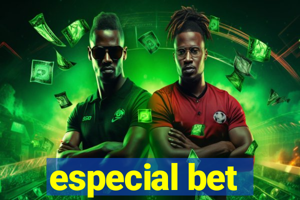 especial bet