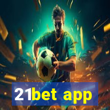 21bet app