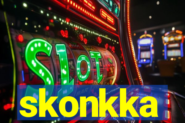 skonkka