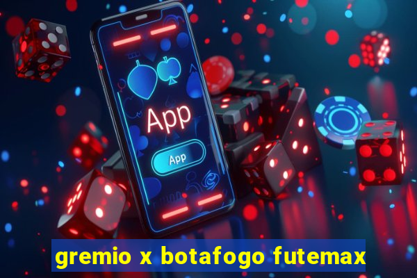 gremio x botafogo futemax