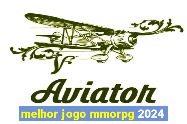 melhor jogo mmorpg 2024
