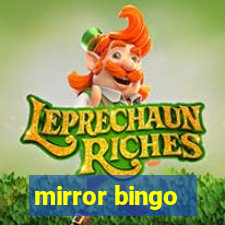 mirror bingo