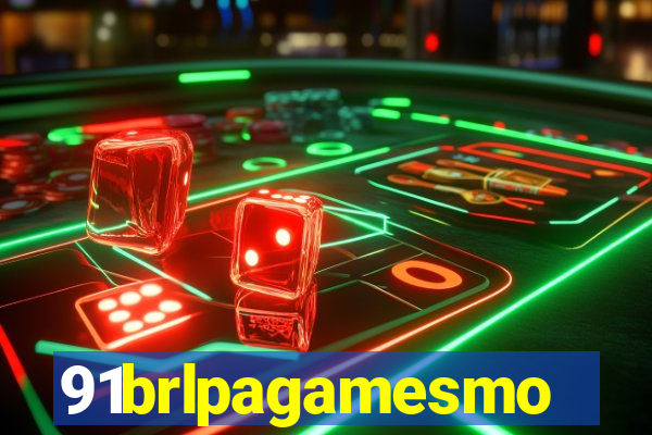 91brlpagamesmo