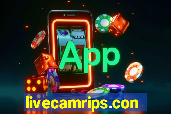 livecamrips.con