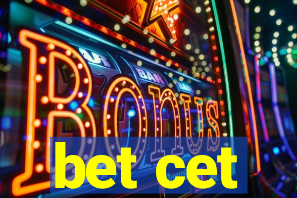 bet cet