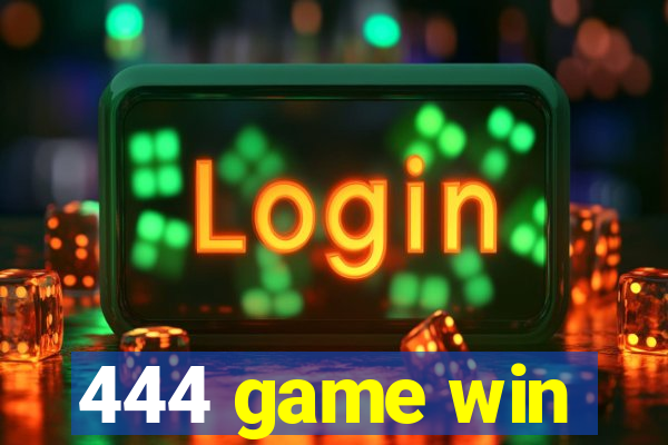 444 game win