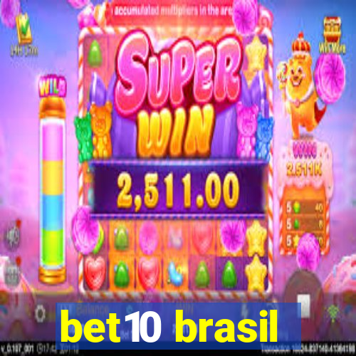 bet10 brasil