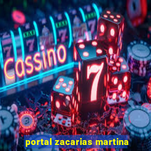 portal zacarias martina