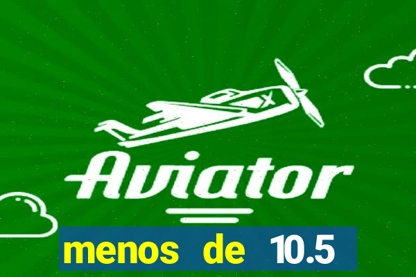 menos de 10.5 escanteios o que significa