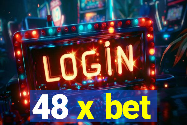 48 x bet