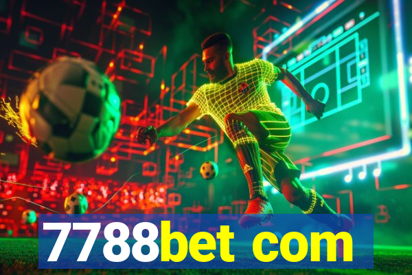 7788bet com