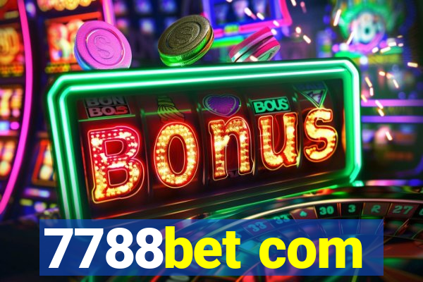 7788bet com