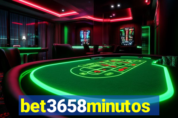 bet3658minutos