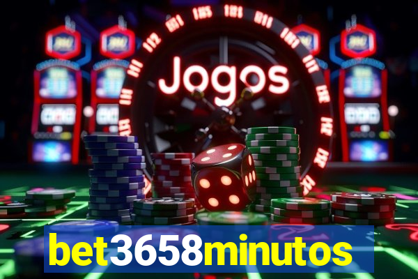 bet3658minutos