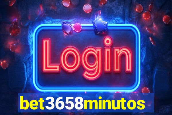 bet3658minutos