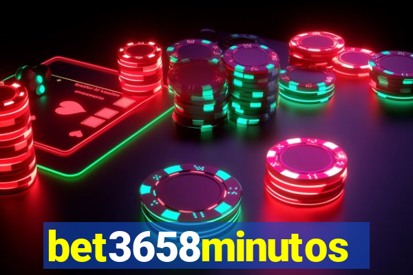 bet3658minutos
