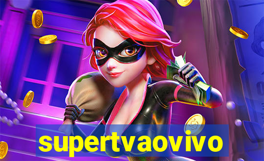 supertvaovivo