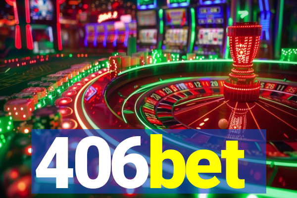 406bet