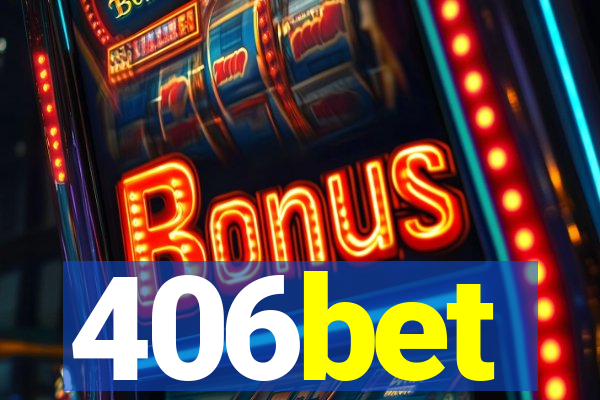 406bet