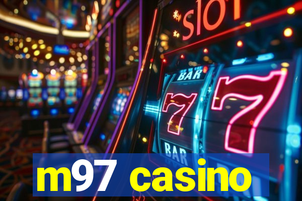 m97 casino