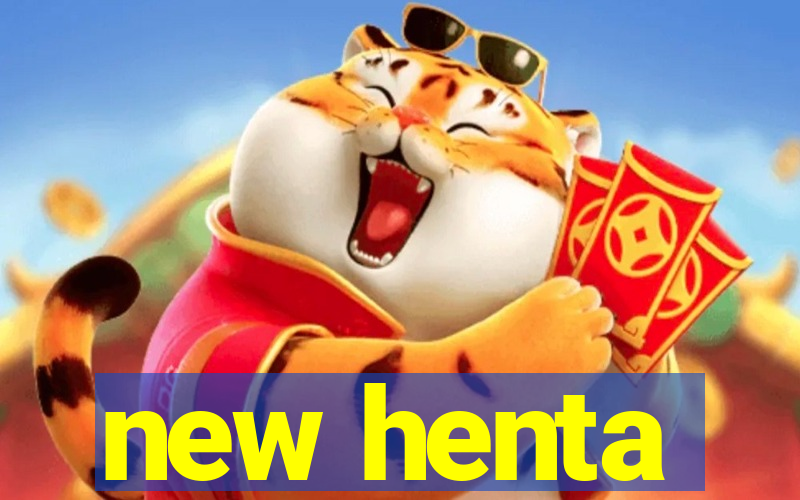 new henta