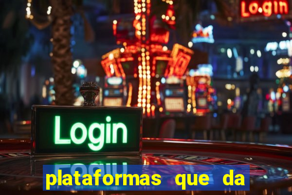 plataformas que da bonus no cadastro e saca no free