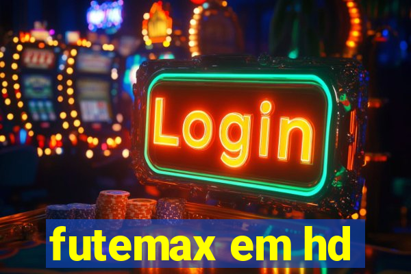 futemax em hd