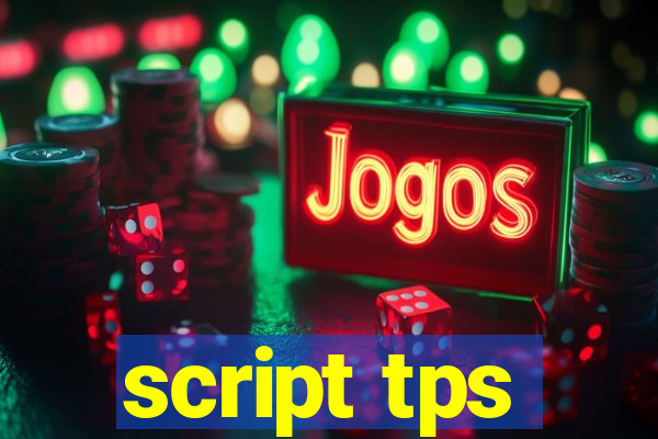 script tps