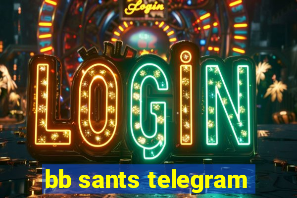 bb sants telegram