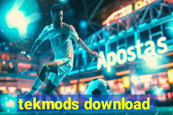 tekmods download